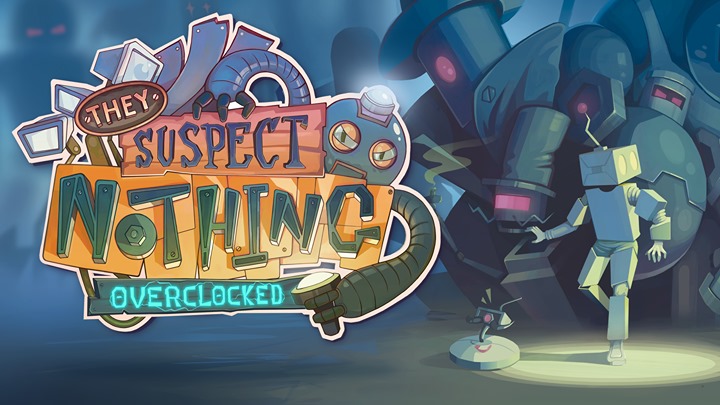 They Suspect Nothing Overclocked Review